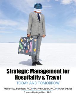 Strategic Management for Hospitality and Travel: Today and Tomorrow  9781524907570 Front Cover