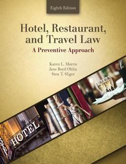 Hotel Restaurant and Travel Law A Preventive Approach 8th 9781524907914 Front Cover