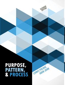 Purpose, Pattern, and Process 11th 9781524911959 Front Cover