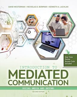 Introduction to Mediated Communication Social Media and Beyond 2nd 9781524912338 Front Cover