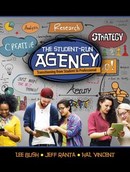 Student-Run Agency: Transitioning from Student to Professional  9781524919672 Front Cover