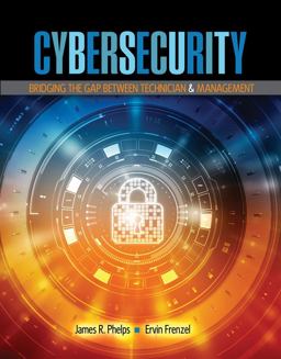 Cybersecurity: Bridging the Gap Between Technician and Management  9781524921965 Front Cover
