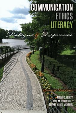 Communication Ethics Literacy Dialogue and Difference 2nd 9781524936334 Front Cover