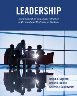 Leadership: Communication and Social Influence in Personal and Professional Contexts  9781524942137 Front Cover