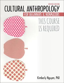 This Course Is Required: Cultural Anthropology for Beginners and Non Majors  9781524943233 Front Cover