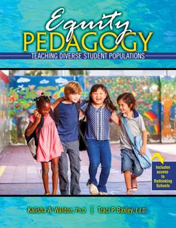 Equity Pedagogy: Teaching Diverse Student Populations  9781524946098 Front Cover