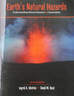 Earth's Natural Hazards: Understanding Natural Disasters and Catastrophes  9781524952846 Front Cover
