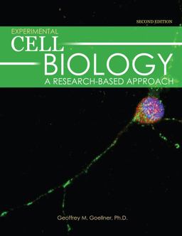 Experimental Cell Biology: a Research-Based Approach 2nd 9781524968724 Front Cover