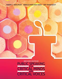 Public Speaking for Critical Minds and Critical Voices 2nd 9781524973988 Front Cover