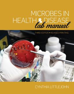 Microbes in Health and Disease Lab Manual 3rd 9781524977566 Front Cover