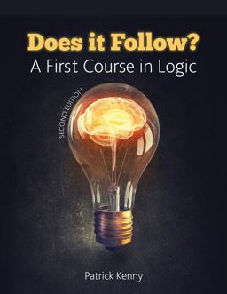 Does It Follow? a First Course in Logic 2nd 9781524979546 Front Cover