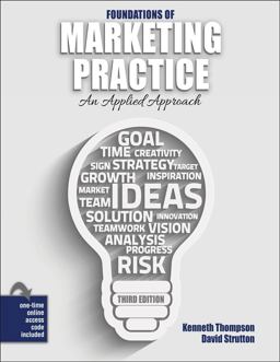 Foundations of Marketing Practice: an Applied Approach 3rd 9781524980344 Front Cover