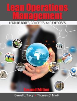 Lean Operations Management: Lecture Notes, Concepts, and Exercises 2nd 9781524983628 Front Cover
