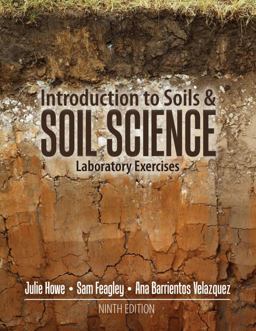 Introduction to Soils and Soil Science: Laboratory Exercises 9th 9781524995393 Front Cover