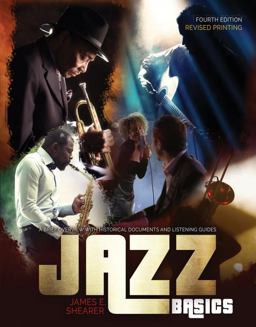 Jazz Basics: a Brief Overview with Historical Documents and Listening Guides 4th 9781524996628 Front Cover