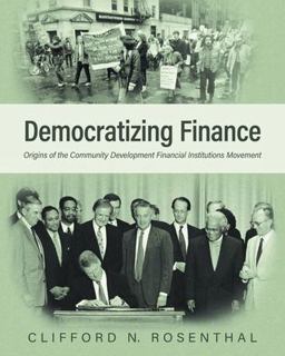 Democratizing Finance Origins of the Community Development Financial Institutions Movement  9781525536632 Front Cover