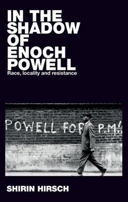 In the Shadow of Powell: Race, Locality and Resistance  9781526127396 Front Cover