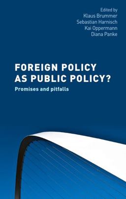 Foreign Policy As Public Policy? Foreign Policy As Public Policy?