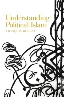 Understanding Political Islam  9781526143433 Front Cover