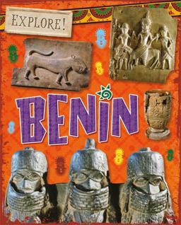 Explore!: Benin  9781526300843 Front Cover