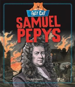 Fact Cat: History: Samuel Pepys  9781526300973 Front Cover