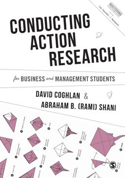 Conducting Action Research for Business and Management Students:  9781526404787 Front Cover
