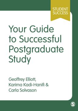 Your Guide to Successful Postgraduate Study  9781526411297 Front Cover