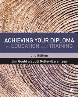 Achieving Your Diploma in Education and Training 2nd 9781526411334 Front Cover