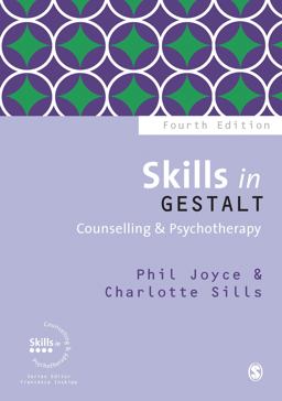 Skills in Gestalt Counselling and Psychotherapy 4th 9781526420701 Front Cover