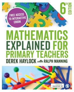 Mathematics Explained for Primary Teachers 6th 9781526423207 Front Cover