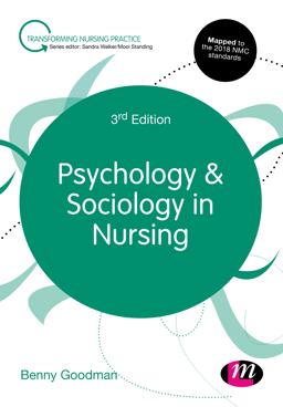 Psychology and Sociology in Nursing Psychology and Sociology in Nursing