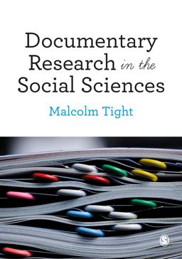 Documentary Research in the Social Sciences  9781526426642 Front Cover