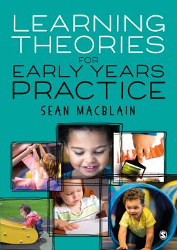 Learning Theories for Early Years Practice  9781526432094 Front Cover