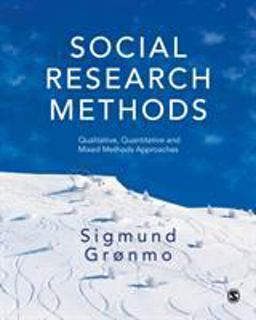 Social Research Methods Qualitative, Quantitative and Mixed Methods Approaches 3rd 9781526441249 Front Cover