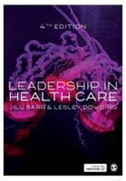 Leadership in Health Care 4th 9781526459404 Front Cover