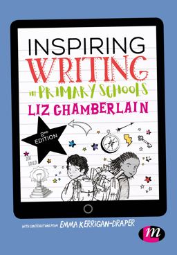 Inspiring Writing in Primary Schools Inspiring Writing in Primary Schools