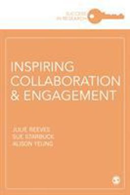 Inspiring Collaboration and Engagement Inspiring Collaboration and Engagement