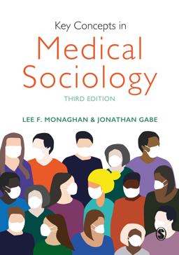 Key Concepts in Medical Sociology Key Concepts in Medical Sociology