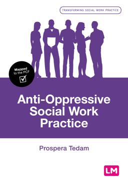 Anti-Oppressive Social Work Practice Anti-Oppressive Social Work Practice