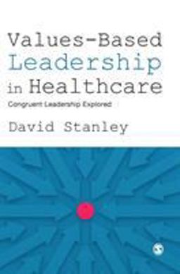 Values-Based Leadership in Healthcare