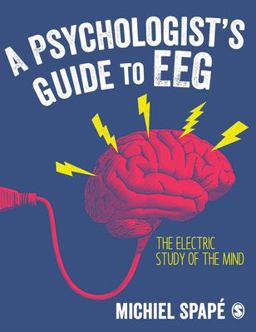 Psychologist's Guide to EEG The Electric Study of the Mind  9781526490759 Front Cover