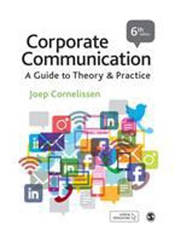Corporate Communication A Guide to Theory and Practice 6th 9781526491978 Front Cover