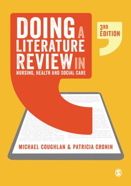 Doing a Literature Review in Nursing, Health and Social Care 3rd 9781526497512 Front Cover