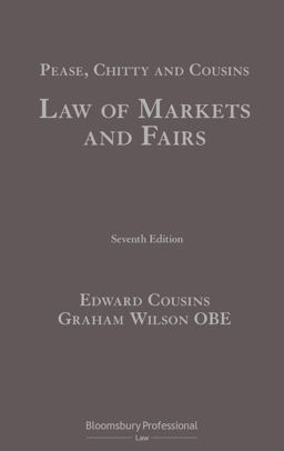 Pease, Chitty and Cousins: Law of Markets and Fairs