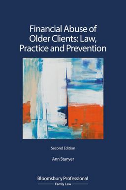 Financial Abuse of Older Clients: Law, Practice and Prevention 2nd 9781526513953 Front Cover