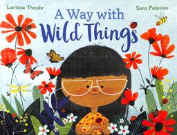 A Way with Wild Things