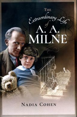 Extraordinary Life of a a Milne  9781526704467 Front Cover