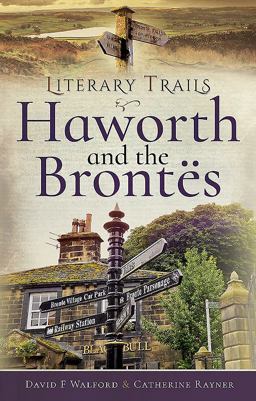 Haworth and the Brontï¿½s  9781526720856 Front Cover