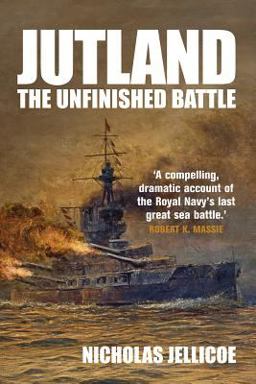 Jutland The Unfinished Battle  9781526737281 Front Cover