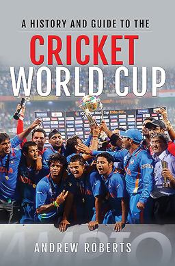 A History and Guide to the Cricket World Cup